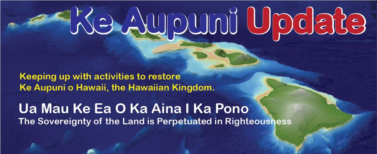 Hawaiian Kingdom Update